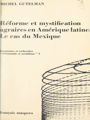 cover image of Réforme et mystification agraires en Amérique Latine